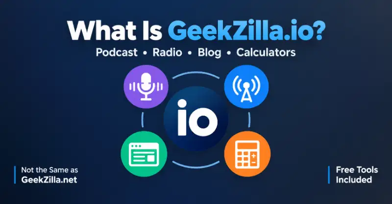 Infographic showing GeekZilla.io's podcast, radio, blog, and calculator features